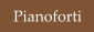 Pianoforti